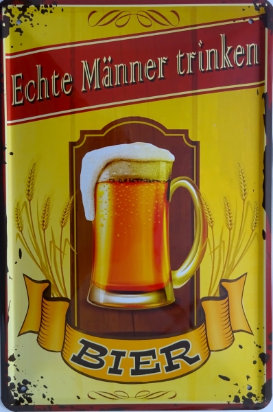 Blechschild - Echte Männer trinken Bier - K030